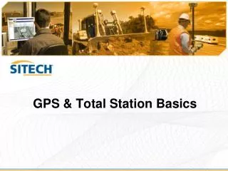 GPS &amp; Total Station Basics