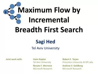 Maximum Flow by Incremental Breadth First Search