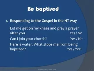 be baptised