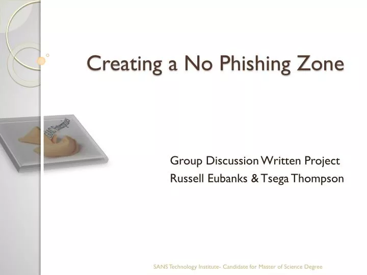 creating a no phishing zone