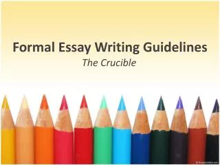 Formal Essay Writing Guidelines