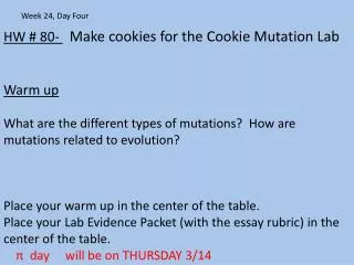HW # 80- Make cookies for the Cookie Mutation Lab Warm up