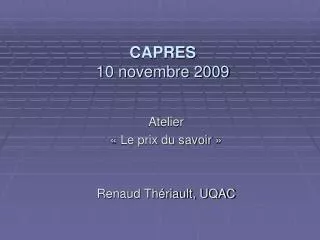 capres 10 novembre 2009