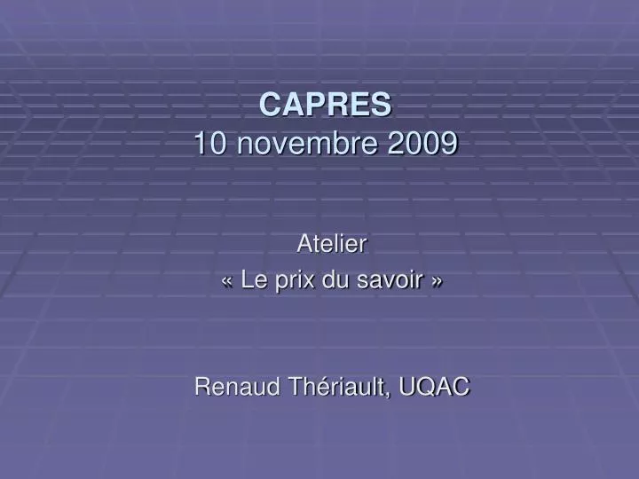 capres 10 novembre 2009