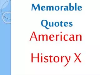 Memorable Quotes