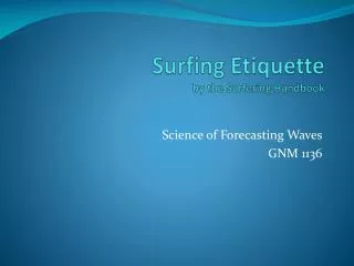 Surfing Etiquette by the Surfering Handbook