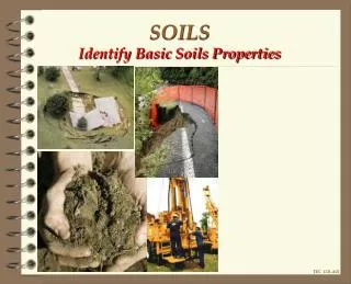 SOILS Identify Basic Soils Properties