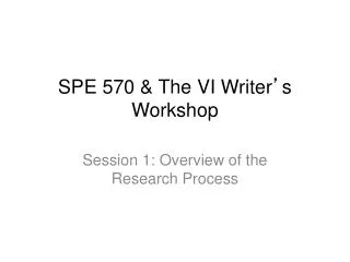 spe 570 the vi writer s workshop