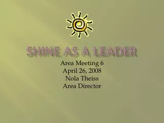 Shine as a Leader