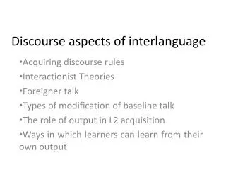 Discourse aspects of interlanguage
