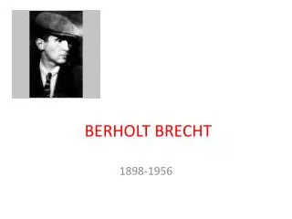 BERHOLT BRECHT
