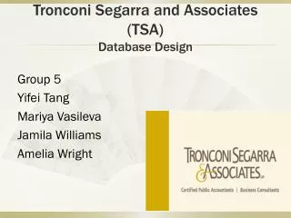 Tronconi Segarra and Associates (TSA) Database Design