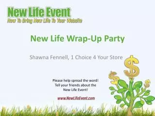 New Life Wrap-Up Party