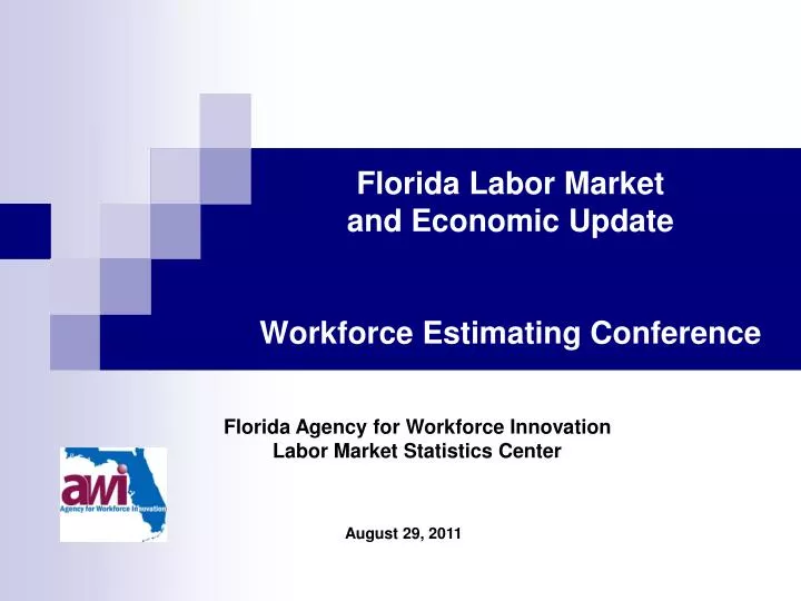 florida labor market and economic update workforce estimating conference