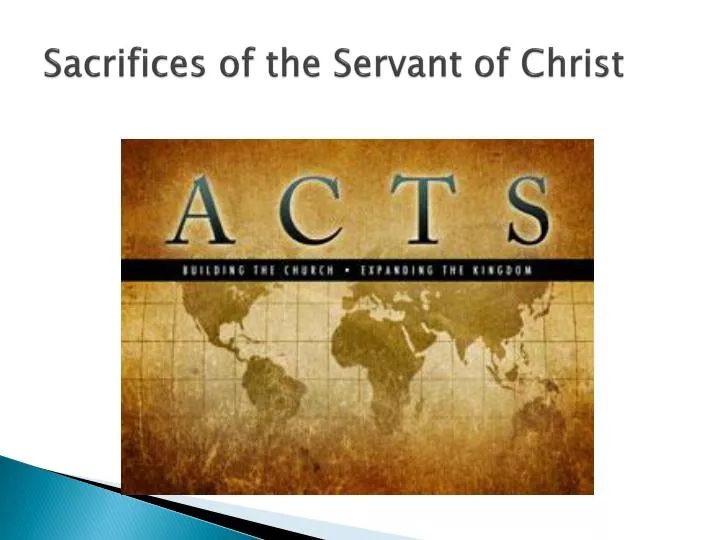 sacrifices of the servant of christ