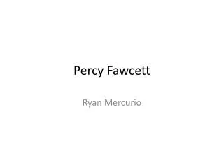 Percy Fawcett