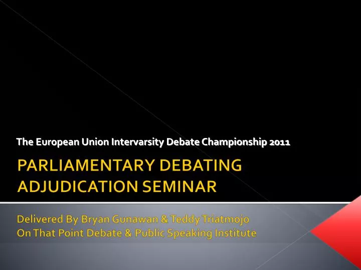 the european union intervarsity debate championship 2011