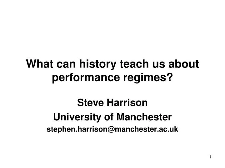 what can history teach us about performance regimes
