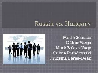Russia vs. Hungary