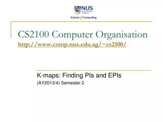 CS2100 Computer Organisation http://www.comp.nus.edu.sg/~cs2100/