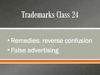 Trademarks Class 24
