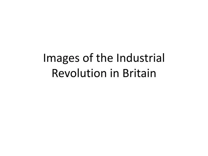 images of the industrial revolution in britain