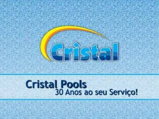 cristal pools