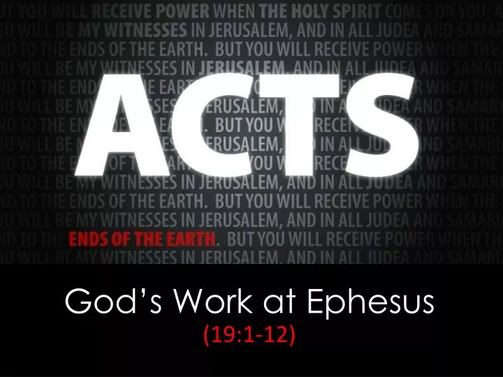 god s work at ephesus 19 1 12