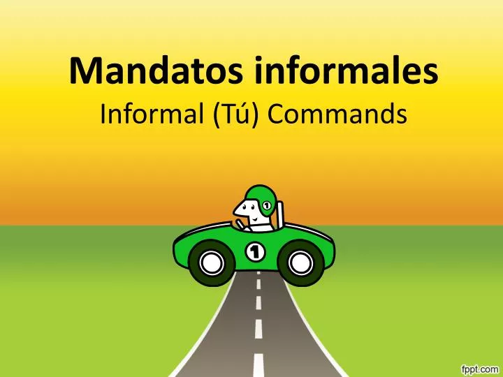 mandatos informales informal t commands
