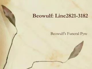 Beowulf: Line2821-3182