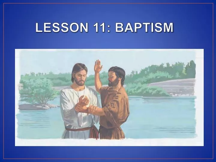 lesson 11 baptism