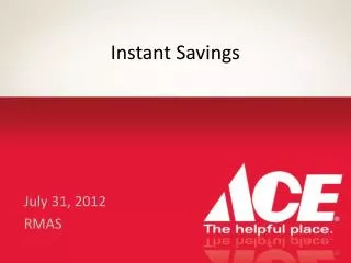 Instant Savings