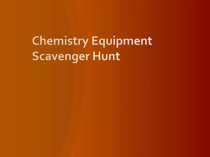 chemistry equipment scavenger hunt