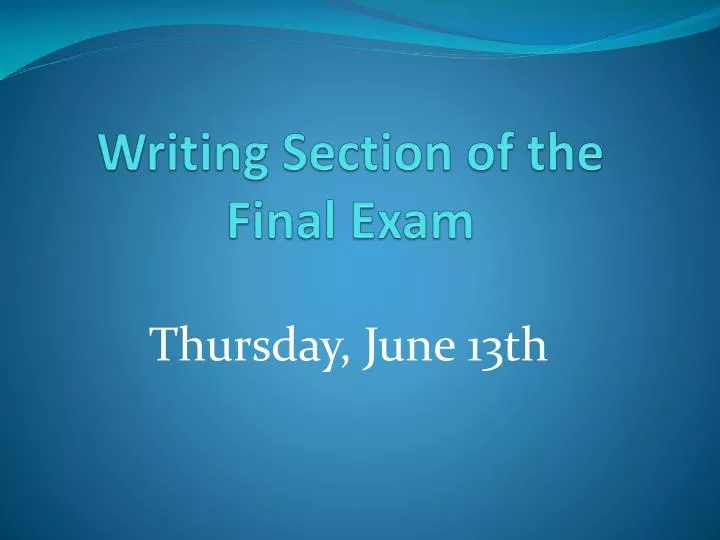 writing section of the final exam