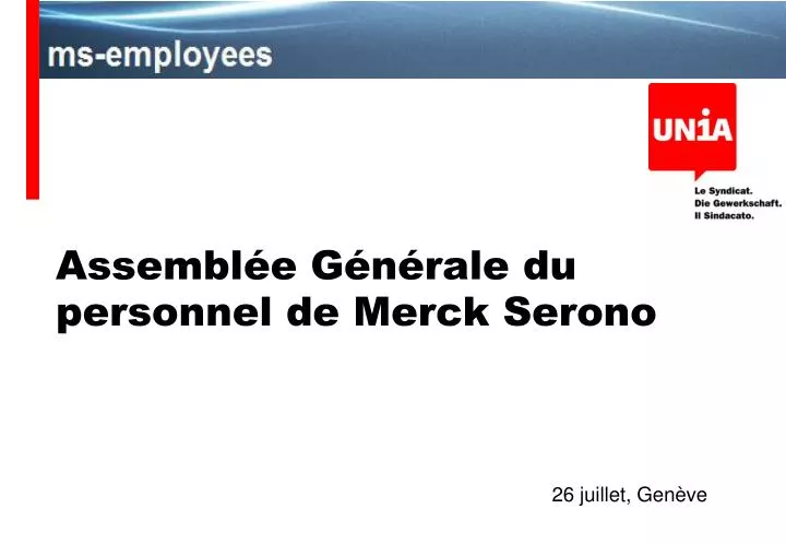 assembl e g n rale du personnel de merck serono