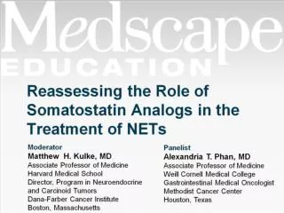 Reassessing the Role of Somatostatin Analogs in the Treatment of NETs
