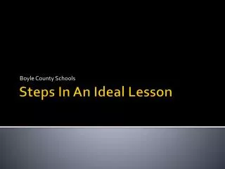 Steps In An Ideal Lesson