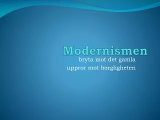 modernismen