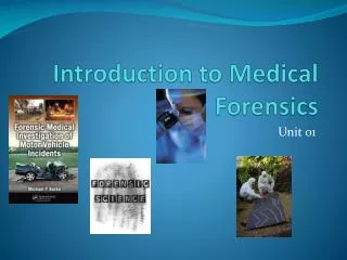 Introduction to Medical Forensics