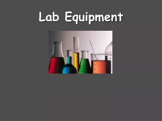 Lab Equipment