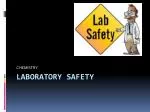 LABORATORY SAFETY - slide 1