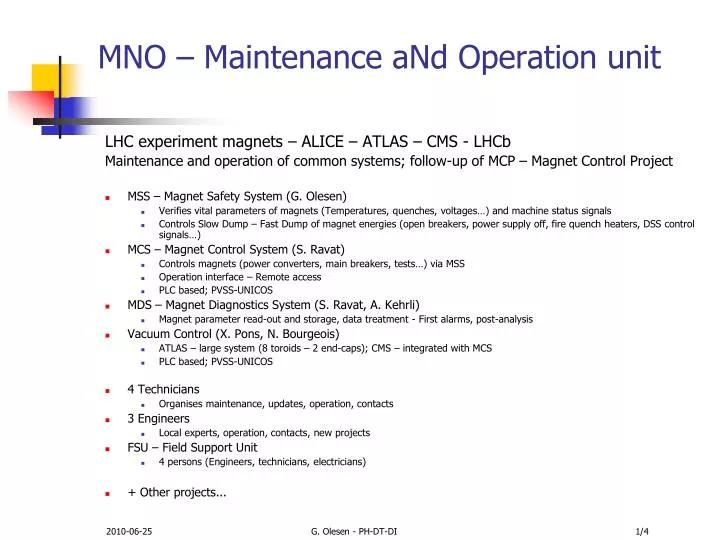 mno maintenance and operation unit