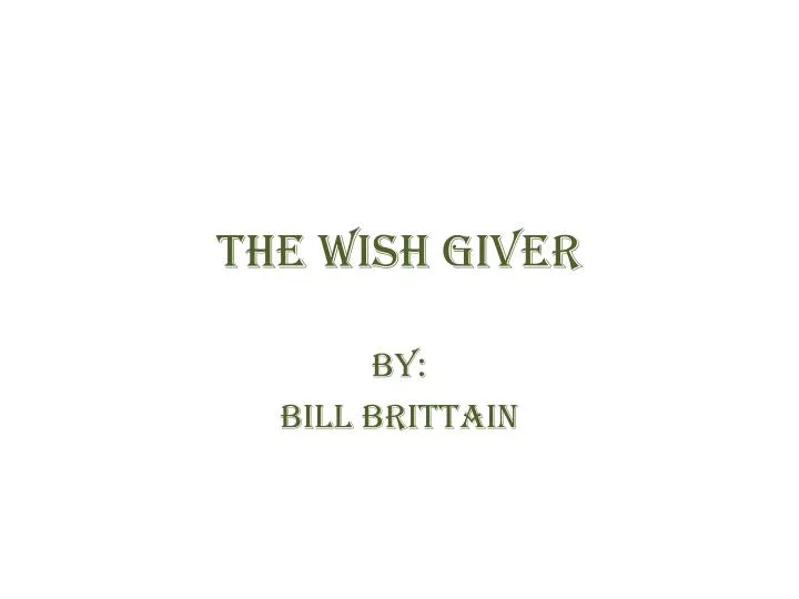 the wish giver
