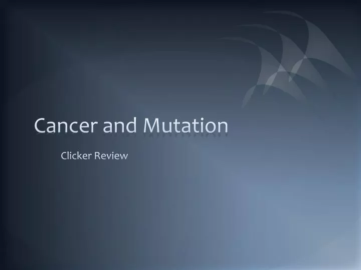 cancer and mutation