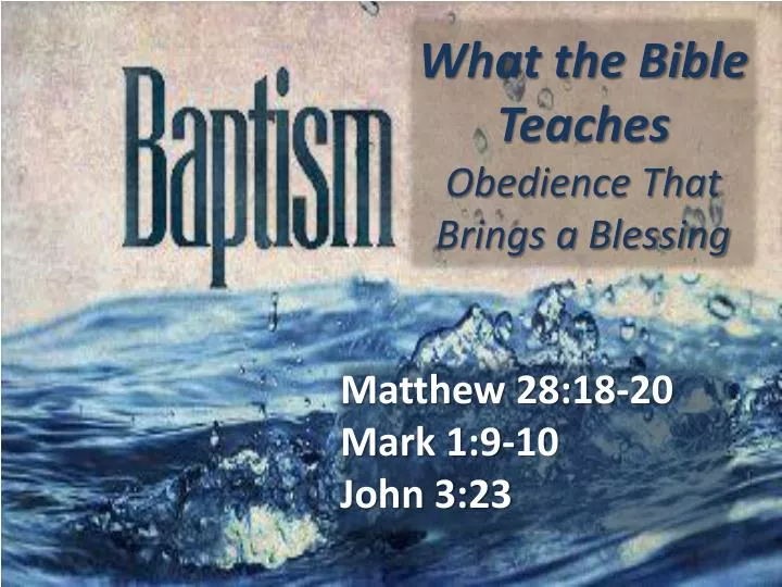 what the bible teaches obedience that brings a blessing