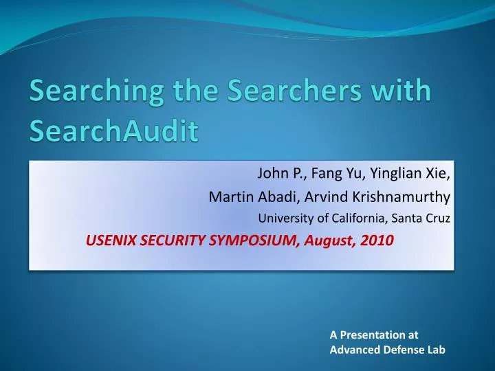 searching the searchers with searchaudit