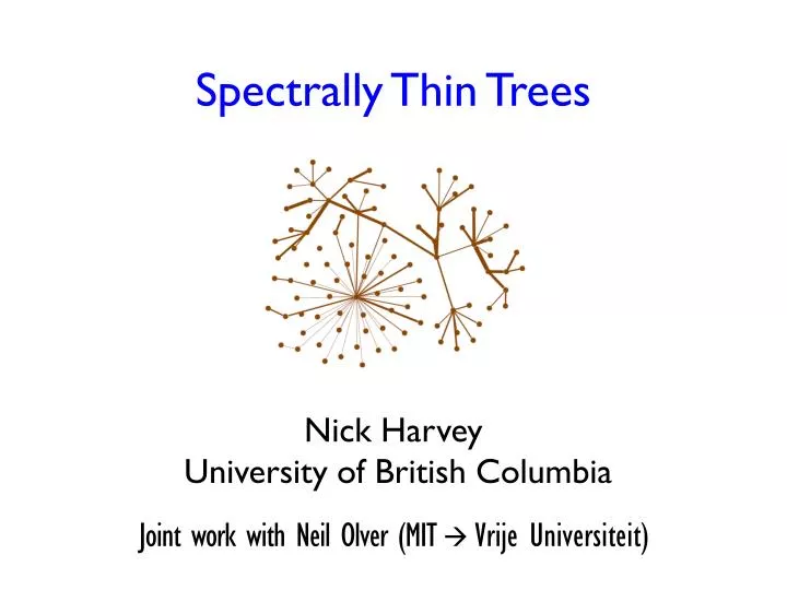 spectrally thin trees