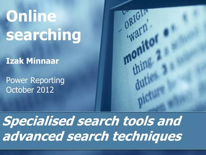 online searching izak minnaar power reporting october 2012