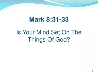 Is Your Mind Set On The Things Of God?