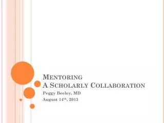 Mentoring A Scholarly Collaboration